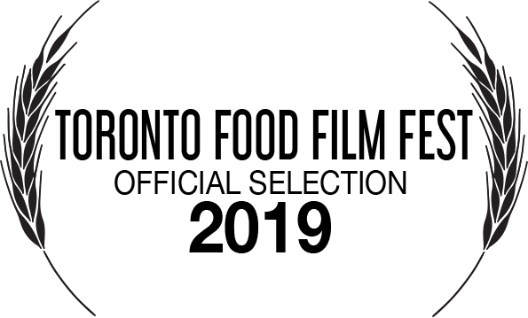 Toronto Food Film Fest — Official Selection
