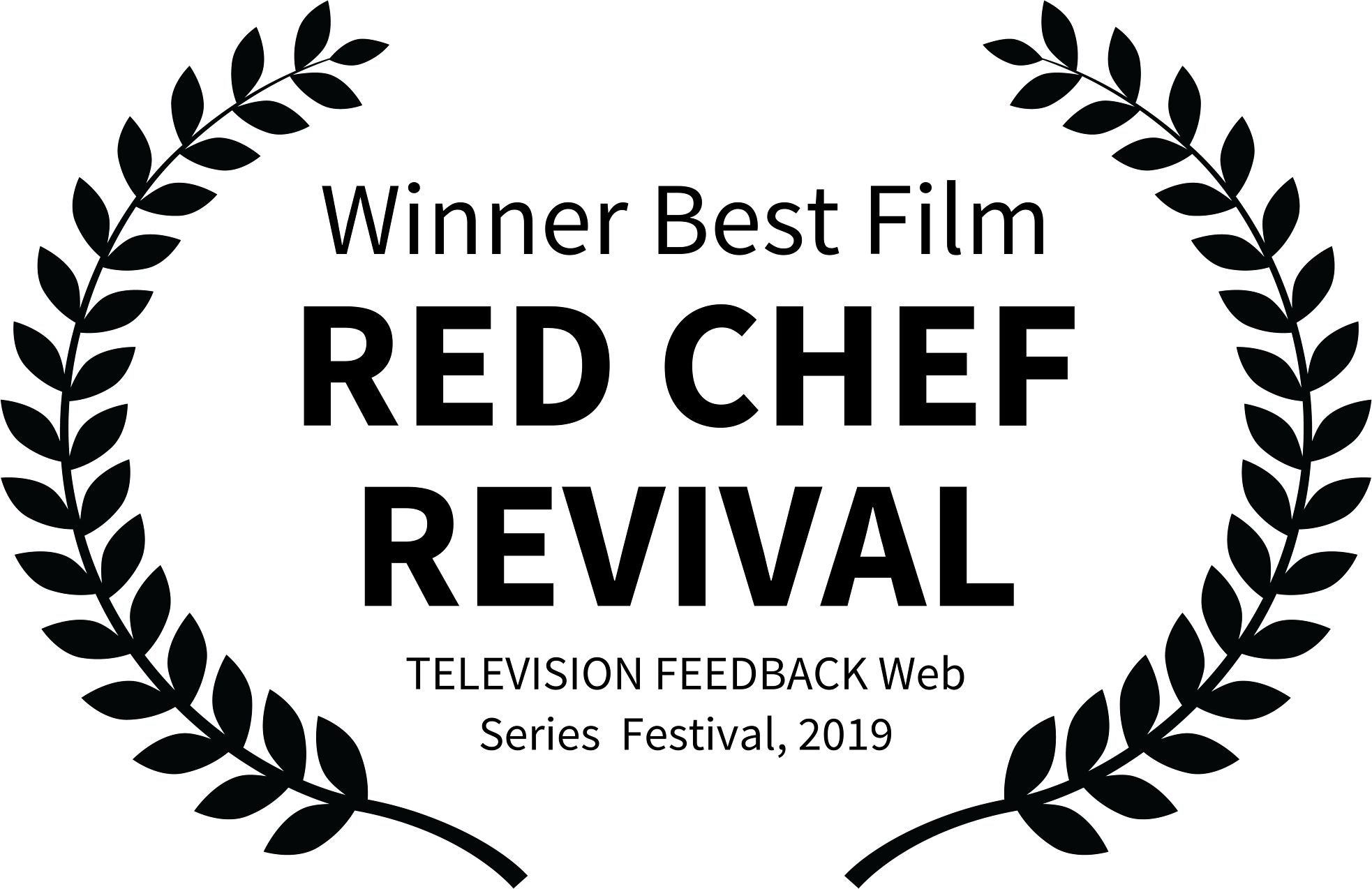 TV Feedback Web Series Festival · Best Film winner, 2019